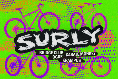 Ogre, Krampus, Karate Monkey o Bridge Club: qué Surly elegir para viajar